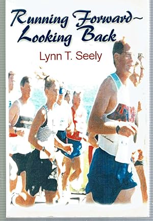 Seller image for Running Forward - Looking Back for sale by Mike's Library LLC