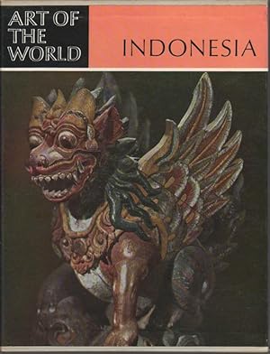 Bild des Verkufers fr Indonesia. The Art of an Island Group. zum Verkauf von Asia Bookroom ANZAAB/ILAB