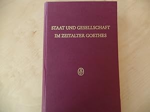 Staat und Gesellschaft im Zeitalter Goethes : Festschr. für Hans Tümmler zu seinem 70. Geburtstag.