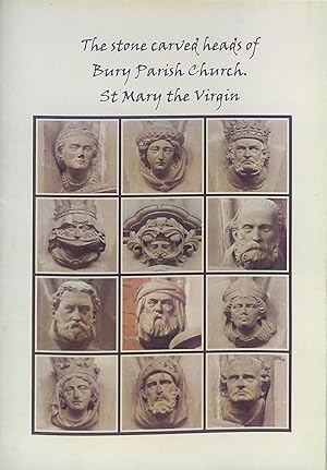 Immagine del venditore per The Stone Carved Heads of Bury Parish Church St Mary the Virgin venduto da WeBuyBooks