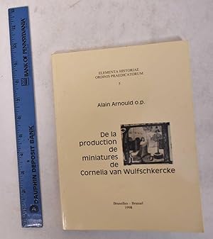 Seller image for De la Production de Miniatures de Cornelia van Wulfschkercke au Couvent des Carmlites de Sion  Bruges for sale by Mullen Books, ABAA