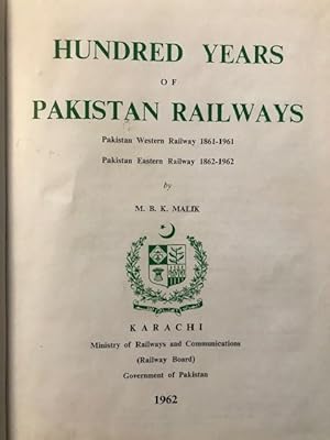 HUNDRED YEARS OF PAKISTAN RAILWAYS.