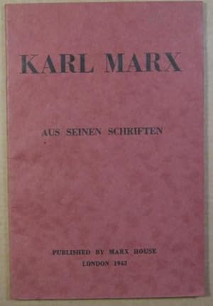 Karl Marx. Aus seinen Schriften. Ausgewählt und mit erläuternden Anmerkungen versehen von J. Wint...
