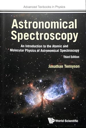 Seller image for Astronomical Spectroscopy : An Introduction to the Atomic and Molecular Physics of Astronomical Spectroscopy for sale by GreatBookPrices