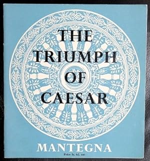 Immagine del venditore per The Triumph of Caesar: A Series of Nine Paintings by Andrea Mantegna venduto da GuthrieBooks