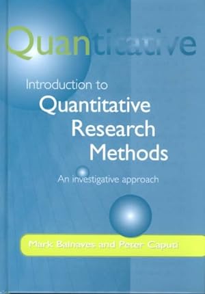 Seller image for Introduction to Quantitative Research Methods : An Investigative Approach for sale by GreatBookPrices