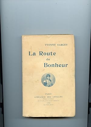 LA ROUTE DU BONHEUR