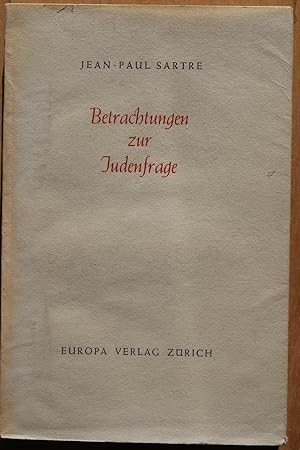 Betrachtungen zur Judenfrage. Psychoanalyse des Antisemitismus.