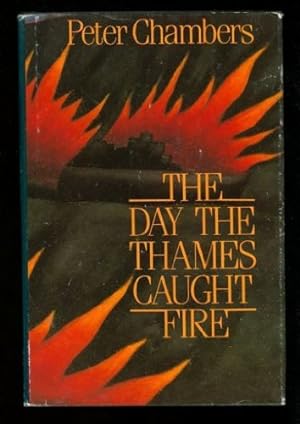 Bild des Verkufers fr The Day the Thames Caught Fire zum Verkauf von WeBuyBooks