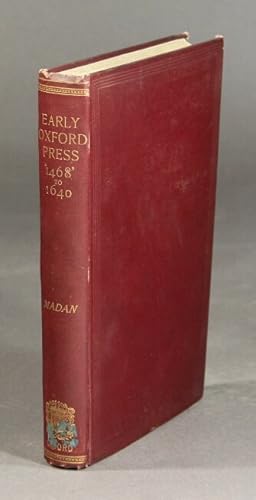 Imagen del vendedor de The early Oxford Press. A bibliography of printing and publishing at Oxford '1468'-1640 a la venta por Rulon-Miller Books (ABAA / ILAB)
