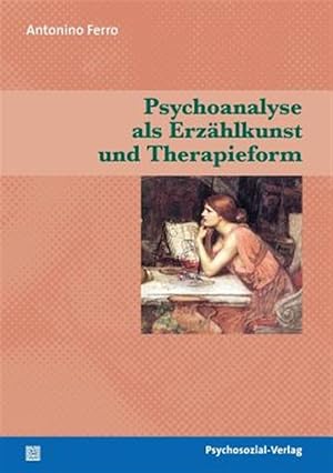 Seller image for Psychoanalyse als Erzhlkunst und Therapieform for sale by GreatBookPrices