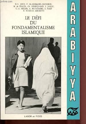 Imagen del vendedor de Le dfi du fondamentalisme islamique a la venta por Le-Livre