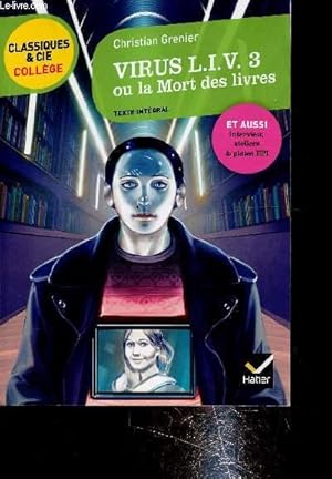 Bild des Verkufers fr Virus L.I.V 3 ou la mort des livres - zum Verkauf von Le-Livre