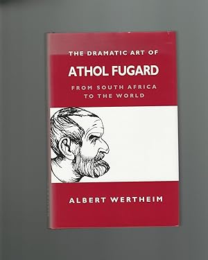 Seller image for The Dramatic Art of Athol Fugard : From South Africa to the World for sale by Mom and Pop's Book Shop,