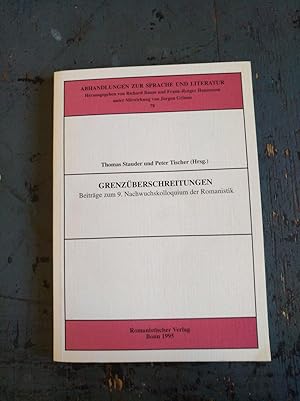 Bild des Verkufers fr Grenzberschreitungen - Beitrge zum 9. Nachwuchskolloquium der Romanistik zum Verkauf von Versandantiquariat Cornelius Lange