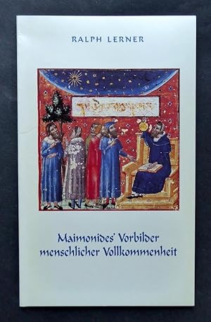 Bild des Verkufers fr Maimonides' Vorbilder menschlicher Vollkommenheit. zum Verkauf von Versandantiquariat Wolfgang Petry