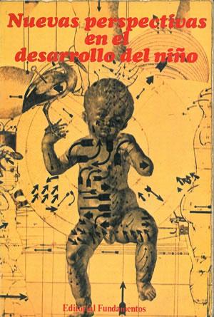 Immagine del venditore per NUEVAS PERSPECTIVAS EN EL DESARROLLO DEL NIO. venduto da Librera Anticuaria Galgo