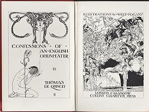 Confessions of An English Opium-Eater with Illustrations by Willy Pogany [Opium Eater]: De Quincey,...