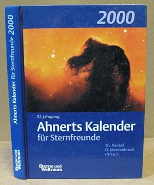 Ahnerts Kalender für Sternfreunde 2000. Kleines astronomisches Jahrbuch.