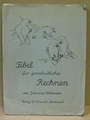 Fibel für ganzheitliches Rechnen.