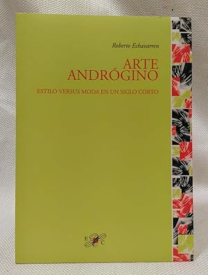 Seller image for Arte Androgino: Estilo versus moda en un siglo corto for sale by Book House in Dinkytown, IOBA