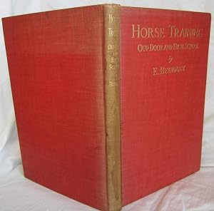 HORSE TRAINING, Out-Door and High School, 1931 First Printing HC