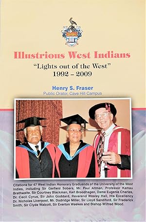 Illustrious West Indians: "Lights out of the West" - 1992 - 2009