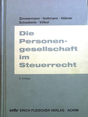 Bild des Verkufers fr Die Personengesellschaft im Steuerrecht. zum Verkauf von books4less (Versandantiquariat Petra Gros GmbH & Co. KG)