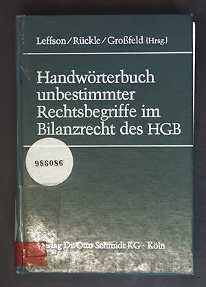 Handwörterbuch unbestimmter Rechtsbegriffe im Bilanzrecht des HGB.