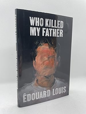 Seller image for Who Killed My Father (Signed First Edition) for sale by Dan Pope Books