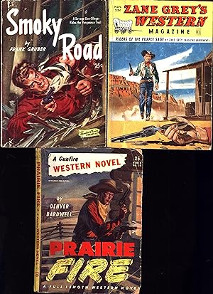 Image du vendeur pour Smoky Road / A Frank Gruber Western / A Savage Gun-Slinger Rides the Vengeance Trail! / The Reader's Choice Library No. 2 / Complete and Unabridged, AND A SECOND DIGEST-SIZE WESTERN, Prairie Fire / A Gunfire Western Novel No. 10 / A Full Length Western Novel, AND A THIRD DIGEST-SIZE WESTERN, Riders of the Purple Sage (Magazine Abridgement) in Zane Grey's Western Magazine mis en vente par Cat's Curiosities