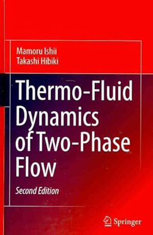 Bild des Verkufers fr Thermo-Fluid Dynamics of Two-Phase Flow zum Verkauf von GreatBookPrices