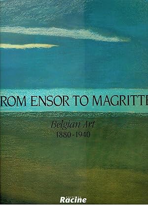 Imagen del vendedor de From Ensor to Magritte. Belgian art 1880-1940 a la venta por De Eglantier & Crazy Castle