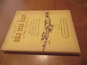 Seller image for Gold Rush Diary: Being The Journal Of Elisha Douglass Perkins On The Overland Trail In The Spring And Summer Of 1849. for sale by Arroyo Seco Books, Pasadena, Member IOBA