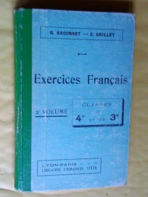 Seller image for Exercices franais. 2 e volume : classes de 4e (quatrime) et de 3e (troisime) for sale by Claudine Bouvier