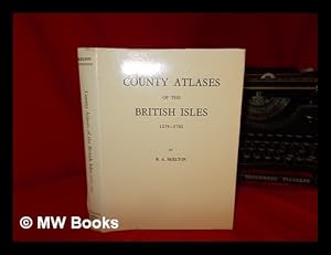 Immagine del venditore per County atlases of the British Isles, 1579-1850 : a bibliography / compiled by R.A. Skelton.1579-1703 venduto da MW Books Ltd.