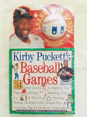 Imagen del vendedor de Kirby Puckett's Baseball Games: 34 Great Games to Improve Your Play. Hitting, Running, Catching & Throwing. BUnting, Sliding, No-Frills Drills, Couble Plays & Last Licks. Fun for the Whole Neighborhood a la venta por Vero Beach Books