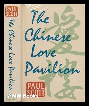 Seller image for The Chinese love pavilion / by Paul Scott for sale by MW Books Ltd.
