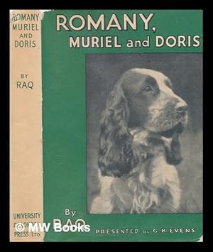 Image du vendeur pour Romany Muriel and Doris by Raq / presented by G.K. Evens ; illustrations by Reg Gammon mis en vente par MW Books Ltd.