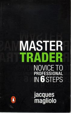 Seller image for Master Trader - Novice to Professional in 6 Steps for sale by Eaglestones