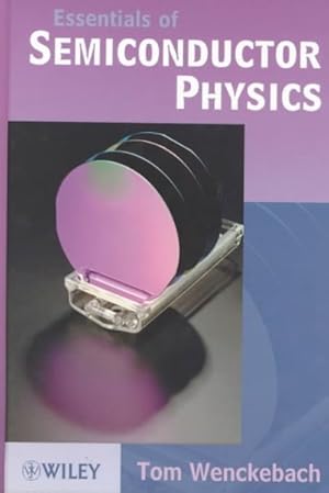 Imagen del vendedor de Essentials of Semiconductor Physics a la venta por GreatBookPrices