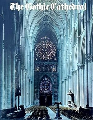 Seller image for The Gothic Cathedral for sale by LEFT COAST BOOKS