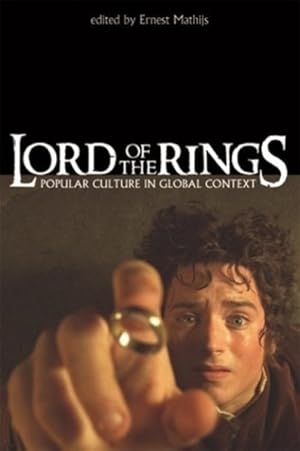 Seller image for Lord of the Rings : Popular Culture in Global Context for sale by GreatBookPrices