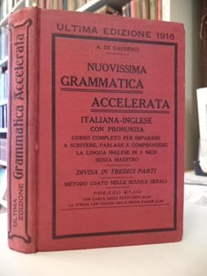Nuovissima Grammatica Accelerata Italiana-Inglese e guida pratica dell' Italiano in America : Cor...