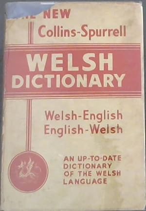 Bild des Verkufers fr COLLINS - SPURRELL WELSH DICTIONARY - Welsh - English / English - Welsh (An up-to date dictionary of the Welsh Language) zum Verkauf von Chapter 1