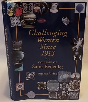 Challenging Women Since 1913: The College of Saint Benedict