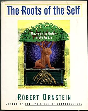 THE ROOTS OF THE SELF.