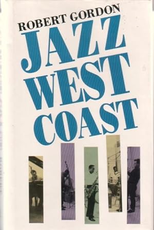 Seller image for JAZZ WEST COAST. for sale by Monroe Stahr Books