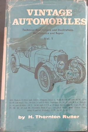 Bild des Verkufers fr Vintage Automobiles Vol.1 - Technical Descriptions and Illustrations - Maintenance and Repair zum Verkauf von Chapter 1