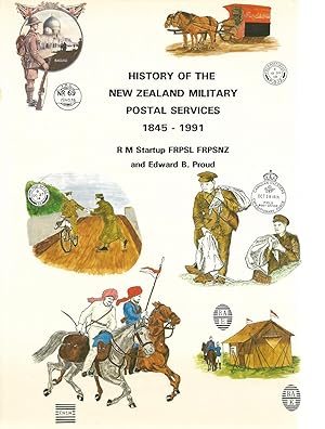 Imagen del vendedor de History of the New Zealand Military Postal Services 1845 - 1991 a la venta por Cher Bibler